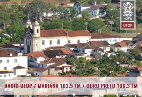 Cidade de Mariana - Estreia da Rádio UFOP