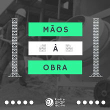 Mãos a Obra - Radio UFOP Mãos a Obra - Radio UFOP