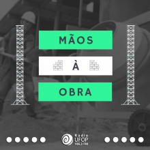 Mãos a Obra - Radio UFOP